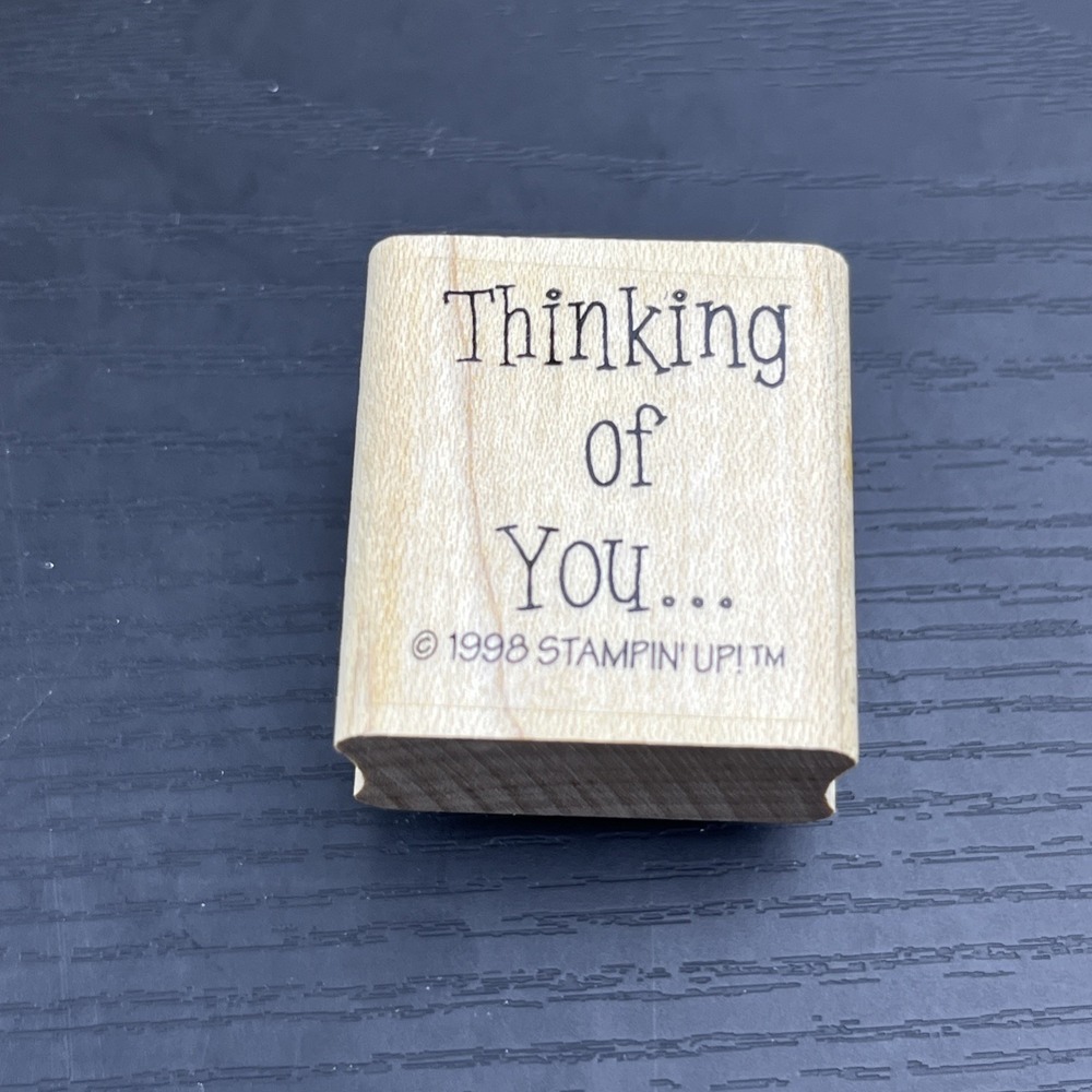 Stampin Up Thinking Of You Rubber Stamp 1998 Wood Mounted Sentiment